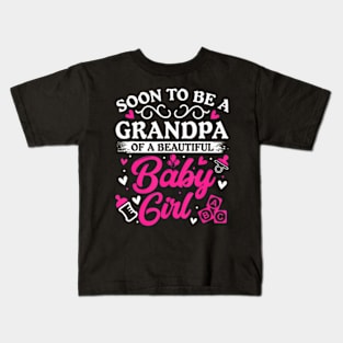 Soon to Be a Grandpa of a Beautiful Baby Girl Baby Shower Kids T-Shirt